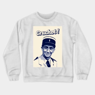 Cruchot - De Funes - Gendarme of Saint-Tropez Crewneck Sweatshirt